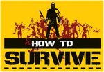 How to Survive - Xbox 360 Artwork