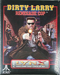 Dirty Larry: Renegade Cop (Lynx)