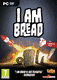 I Am Bread (PC)